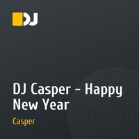 DJ Casper - Happy New Year