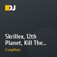 Skrillex, 12th Planet, Kill The Noise - Make It Burst Dem (CrazyMops Mash Up)