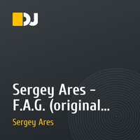 Sergey Ares  - F.A.G. (original mix) [demo cut]