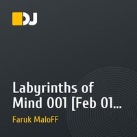Labyrinths of Mind 001 [Feb 01 2010] on Pure.FM