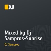 Mixed by Dj Sampros-Sunrise