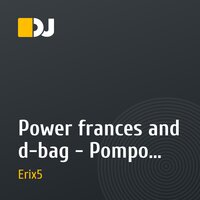 Power frances and d-bag - Pompo nelly casse(Remix Dj VetolStars)