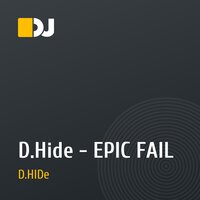 D.Hide - EPIC FAIL