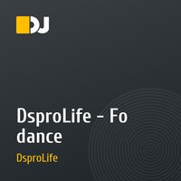 DsproLife - Fo dance