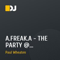 A.FREAK.A - THE PARTY @ PANORAMA by Paul Wheaten & Roma Shpak