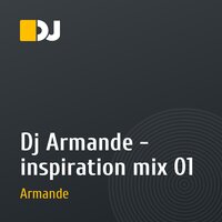 Dj Armande - inspiration mix 01