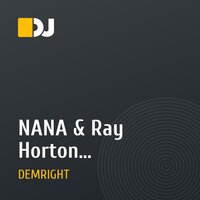 NANA & Ray Horton - Remember The Time (DEMRIGHT Remix)
