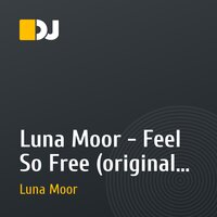 Luna Moor - Feel So Free (original mix)