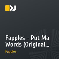 Fapples - Put Ma Words  (Original Mix)