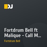 Fortdrum Bell ft Malique - Call Me Again (Video Version)