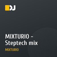 MIXTURIO - Steptech mix