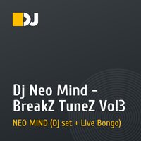 Dj Neo Mind - BreakZ TuneZ Vol3