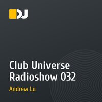 Club Universe Radioshow 032