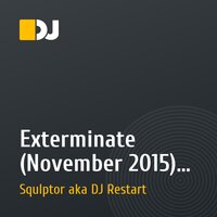 Exterminate (November 2015) [Restart Promo]
