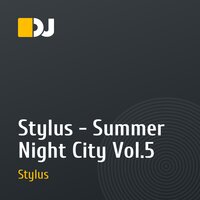 Stylus - Summer Night City Vol.5