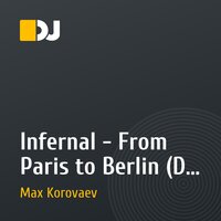 Infernal - From Paris to Berlin (Dj Max Korovaev & Andrew Adel club remix)