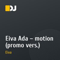 Eiva Ada – motion (promo vers.)