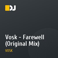 Vosk - Farewell (Original Mix)