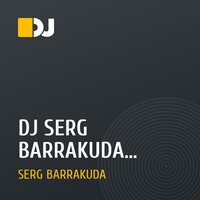 DJ SERG BARRAKUDA - Dance With Me