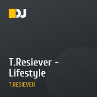 T.Resiever - Lifestyle