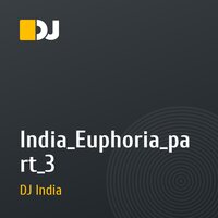 India_Euphoria_part_3
