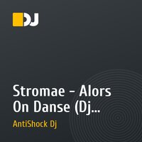 Stromae - Alors On Danse (Dj AntiShock Remix)