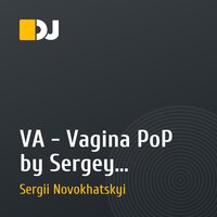 VA - Vagina PoP by Sergey Novokhatskiy (2011)