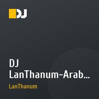DJ LanThanum-Arabian Night 