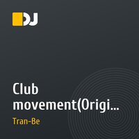 Club movement(Original mix)