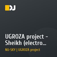 UGROZA project - Sheikh (electro mix)