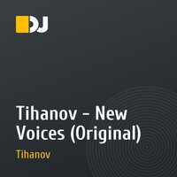 Tihanov - New Voices (Original)
