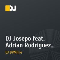 DJ Josepo feat. Adrian Rodriguez -Ready (Dj abraxis & Dj BPMline Radio Edit Remix)
