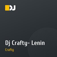 Dj Crafty- Lenin