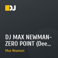 DJ MAX NEWMAN- ZERO POINT (Deep Progressive Session)