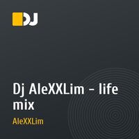Dj AleXXLim - life mix