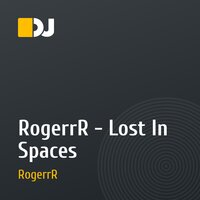 RogerrR - Lost In Spaces