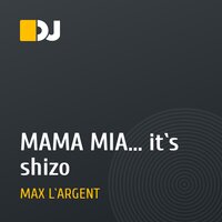 MAMA MIA... it`s shizo