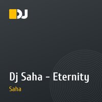 Dj Saha - Eternity