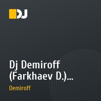 Dj Demiroff (Farkhaev D.) - trek 5