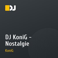 DJ KoniG - Nostalgie