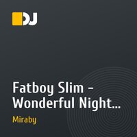Fatboy Slim - Wonderful Night (Dj Miraby remix) radio edit