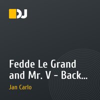 Fedde Le Grand and Mr. V - Back and Forth (Jan Carlo Remix)