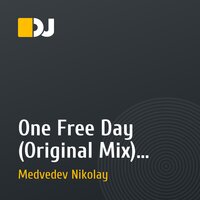 One Free Day (Original Mix) (2011)