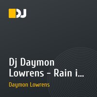 Dj Daymon Lowrens - Rain in your heart(original mix)