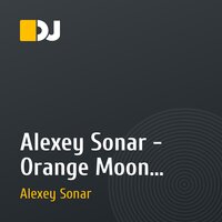 Alexey Sonar - Orange Moon [November 20 2009] On Pure.FM