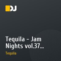 Tequila - Jam Nights vol.37 (Deep Session)(20.06.10)