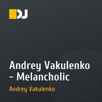 Andrey Vakulenko - Melancholic