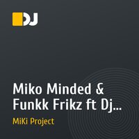 Miko Minded & Funkk Frikz ft Dj MiKi - Start again (New 2010).mp3