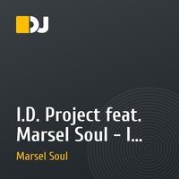 I.D. Project feat. Marsel Soul - I can't let you go (Original mix)