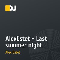 AlexEstet - Last summer night